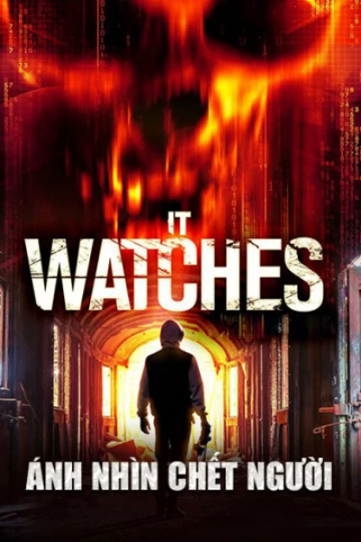 Ánh Nhìn Chết Người (It Watches) [2016]