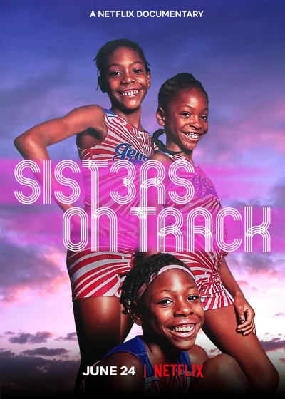 Ba chị em trên đường chạy (Sisters on Track) [2021]