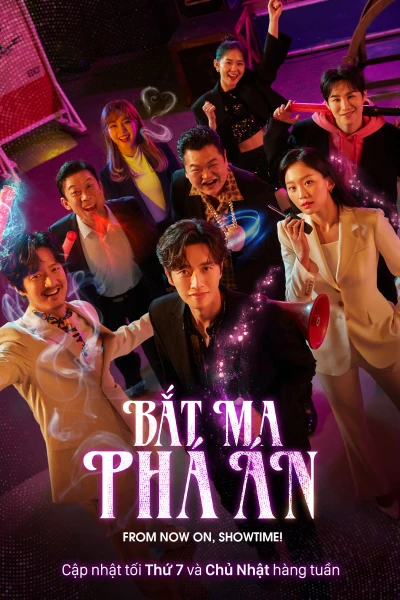 Bắt Ma Phá Án (From Now On, Showtime!) [2022]