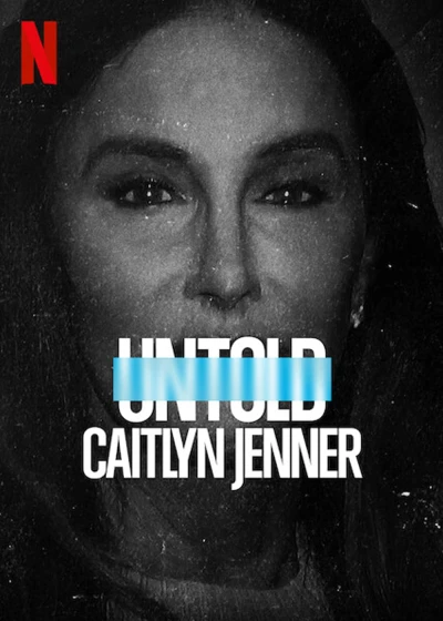 Bí mật giới thể thao: Caitlyn Jenner (Untold: Caitlyn Jenner) [2021]