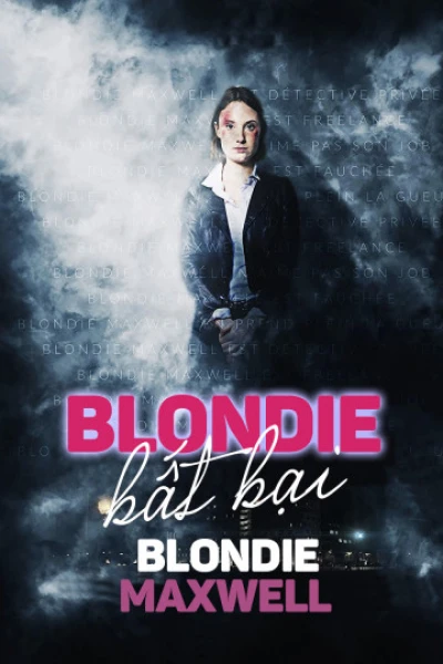 Blondie Bất Bại (Blondie Maxwell) [2020]
