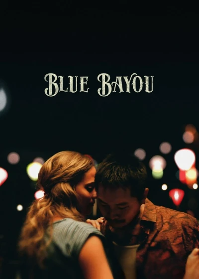 Blue Bayou (Blue Bayou) [2021]