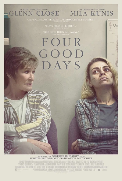 Bốn ngày tốt lành (Four Good Days) [2020]