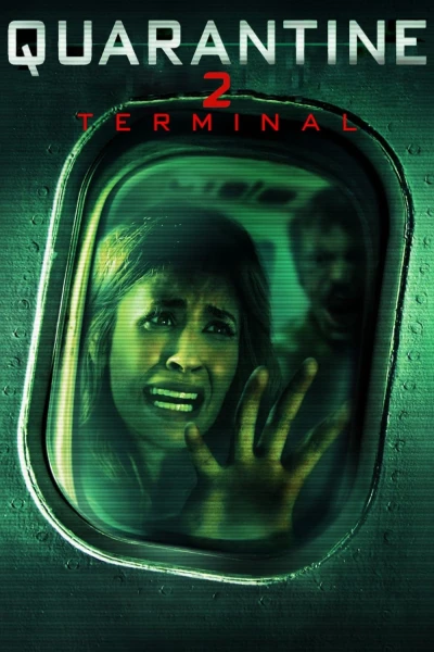 Cách Ly 2  (Quarantine 2: Terminal) [2011]