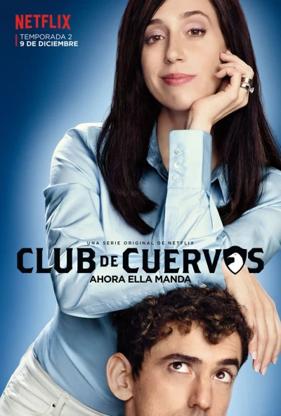 Câu lạc bộ Cuervos (Phần 2) (Club de Cuervos (Season 2)) [2016]