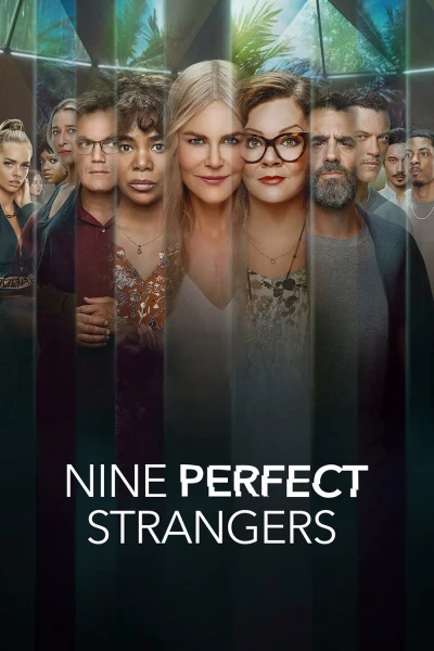 Chín Người Xa Lạ (Nine Perfect Strangers) [2021]