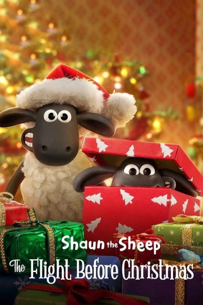 Chú cừu Shaun: Cuộc phiêu lưu Giáng sinh (Shaun the Sheep: The Flight Before Christmas) [2021]