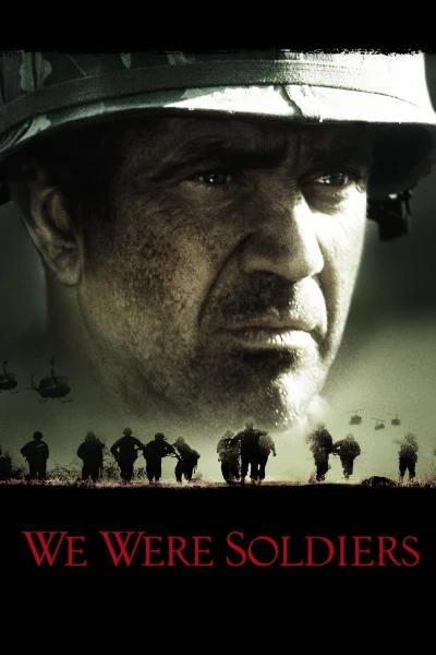 Chúng Tôi Từng Là Lính (We Were Soldiers) [2002]