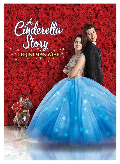 Chuyện nàng Lọ Lem: Điều ước Giáng Sinh (A Cinderella Story: Christmas Wish) [2019]