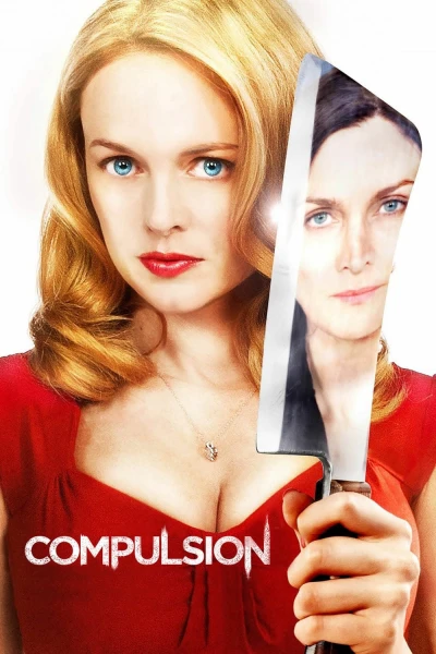 Compulsion (Compulsion) [2013]