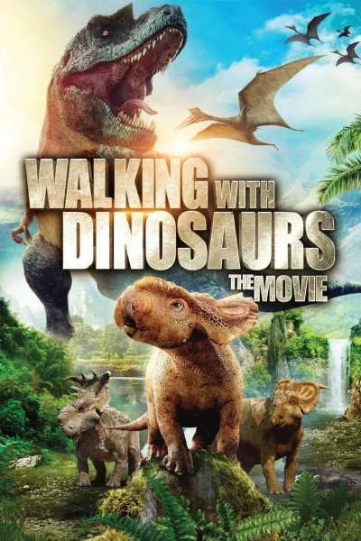 Dạo Bước Cùng Khủng Long (Walking with Dinosaurs 3D) [2013]