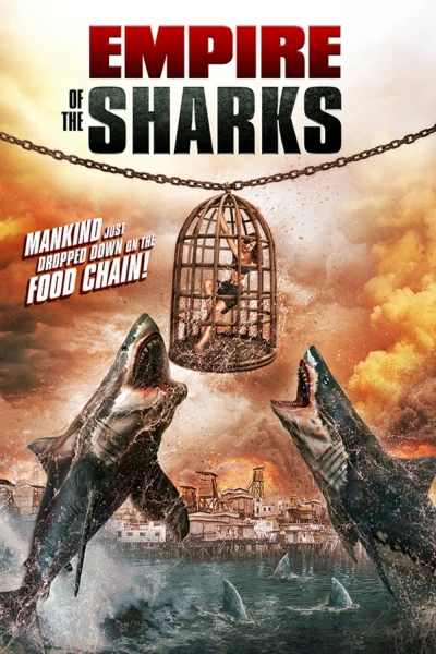 Đế Chế Cá Mập (Empire of the Sharks) [2017]