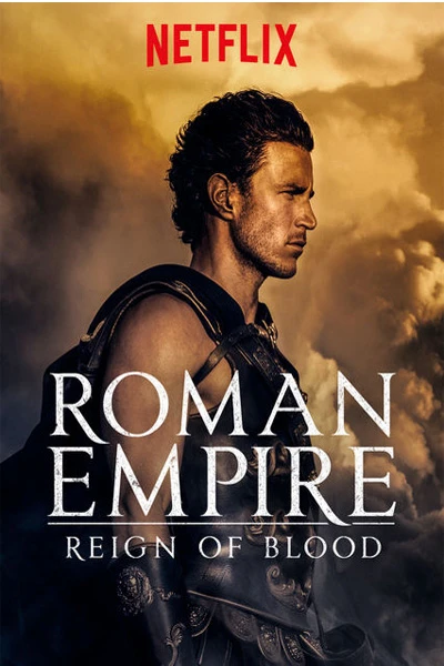 Đế chế La Mã (Phần 1): Commodus - Vương Triều Đẫm Máu (Roman Empire (Season 1)) [2016]
