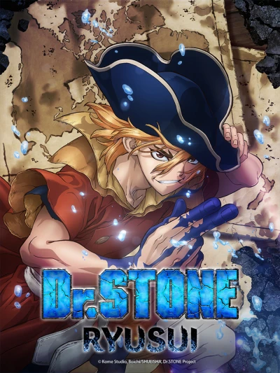 Dr. Stone: Ryuusui (Dr. Stone: Stone Wars) [2022]
