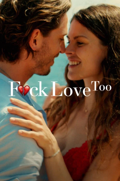 F*ck Love Too (F*ck Love Too) [2022]