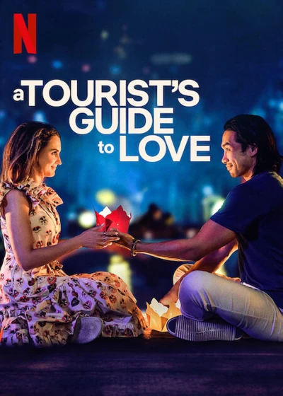 Hành trình tình yêu của một du khách (A Tourist's Guide to Love) [2023]