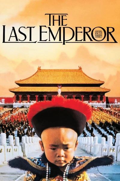 Hoàng Đế Cuối Cùng (The Last Emperor) [1987]