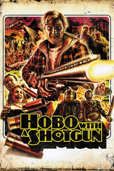 Hobo with a Shotgun (Hobo with a Shotgun) [2011]