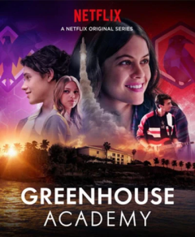 Học Viện Greenhouse (Phần 1) (Greenhouse Academy (Season 1)) [2017]