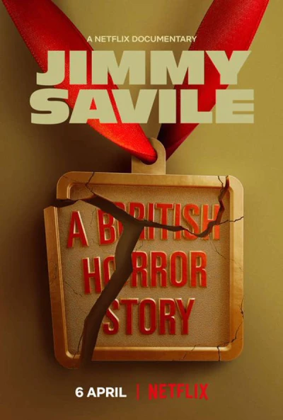Jimmy Savile: Nỗi kinh hoàng nước Anh (Jimmy Savile: A British Horror Story) [2022]