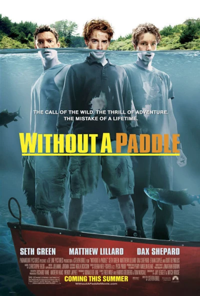 Không Một Mái Chèo (Without a Paddle) [2004]