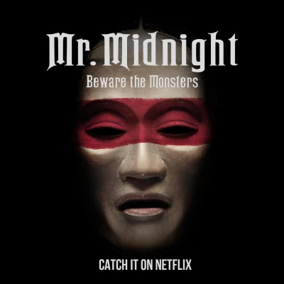 Kinh hoàng lúc nửa đêm: Coi chừng quái vật (Mr. Midnight: Beware The Monsters) [2022]