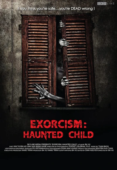 Ngủ với hồn ma (Exorcism: The Haunted Child) [2015]