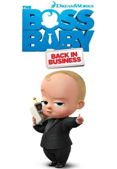 Nhóc trùm: Đi làm lại (Phần 2) (The Boss Baby: Back in Business (Season 2)) [2018]