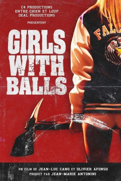 Những cô gái quả cảm (Girls With Balls) [2019]
