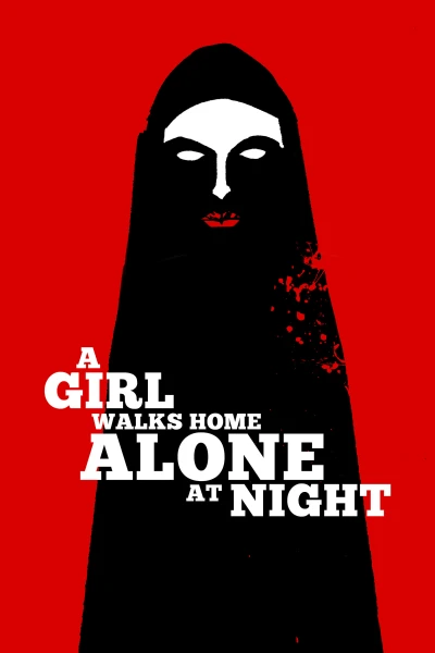 Phim Cô Gái Về Nhà Một Mình Ban Đêm (A Girl Walks Home Alone at Night) [2014]