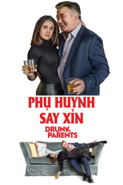 Phụ Huynh Say Xỉn (Drunk Parents) [2017]