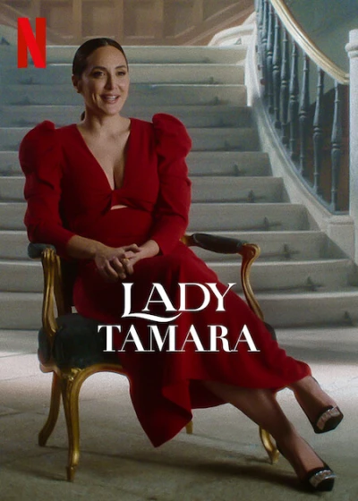 Quý bà Tamara (Lady Tamara) [2022]