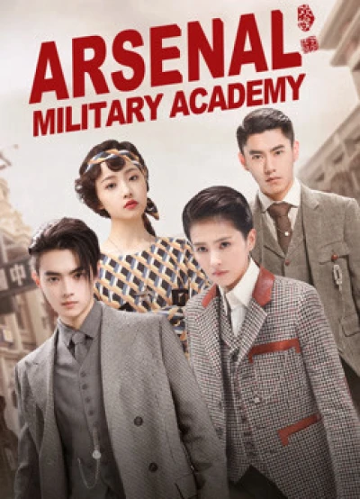 Trường Quân Đội Liệt Hỏa ( Học Viện Quân Sự Liệt Hỏa ) (Arsenal Military Academy) [2019]