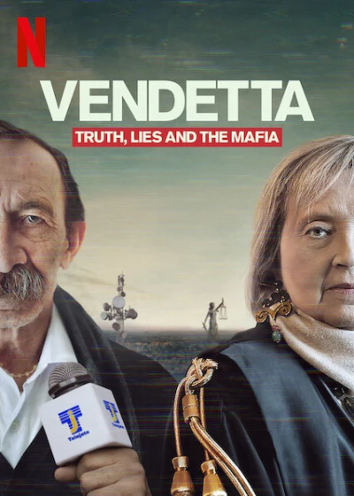 Vendetta: Sự thật, lừa dối và mafia (Vendetta: Truth, Lies and The Mafia) [2021]